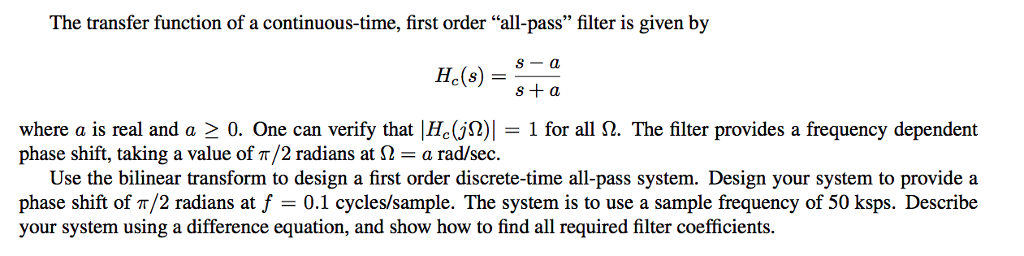 The transfer function of a continuous-time, first | Chegg.com