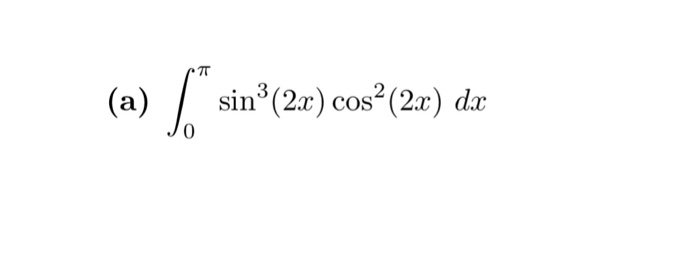 Solved (a) sin (2a) cos (2a) dac | Chegg.com