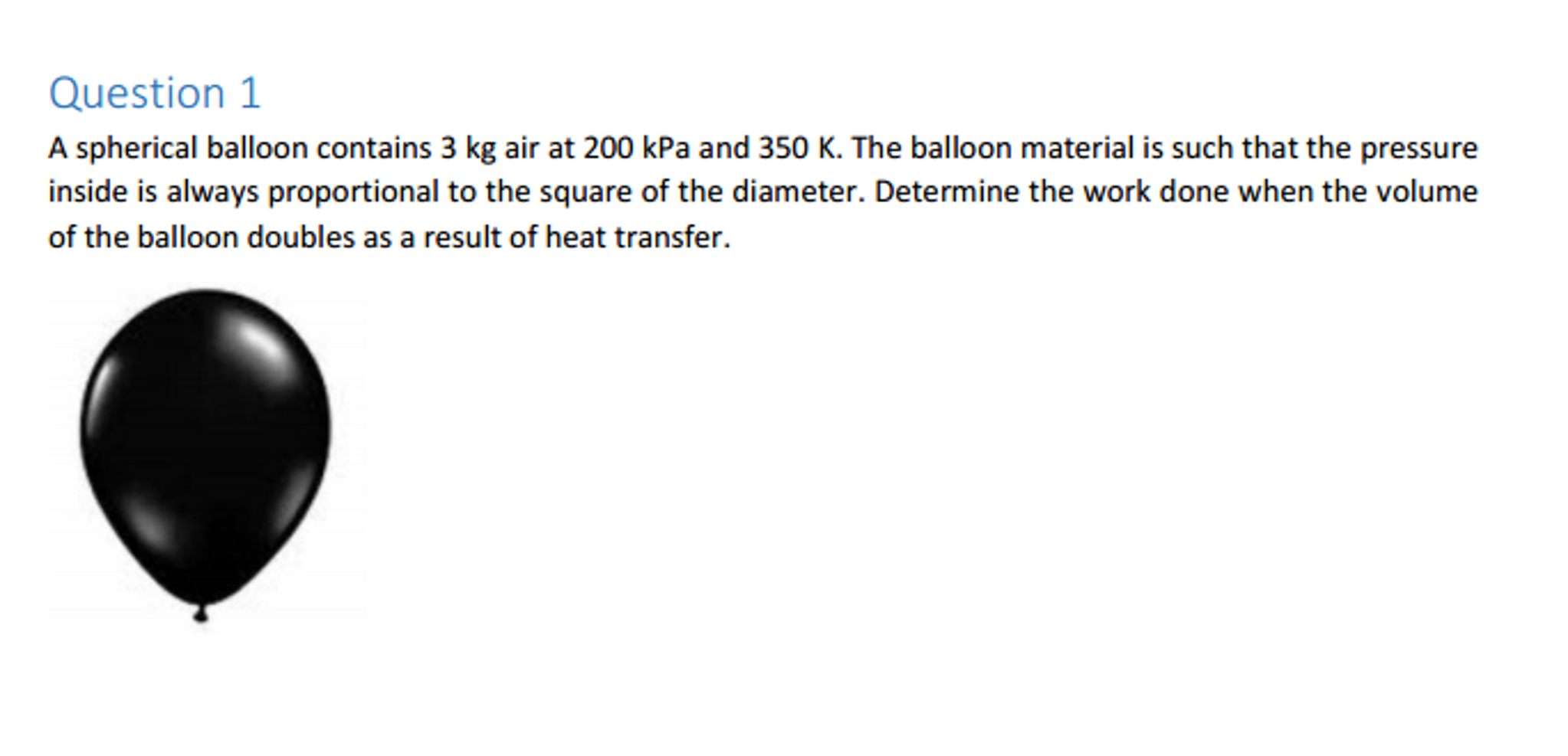 Solved A Spherical Balloon Contains 3 Kg Air At 200 KPa And | Chegg.com