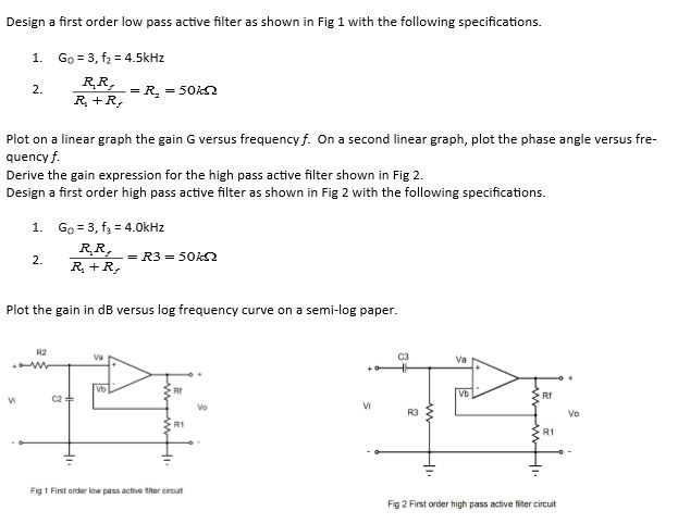 Solved Design a first order low pass active filter as shown | Chegg.com