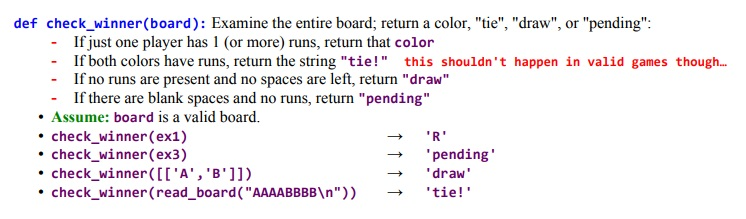 def check winner(board): Examine the entire board; | Chegg.com