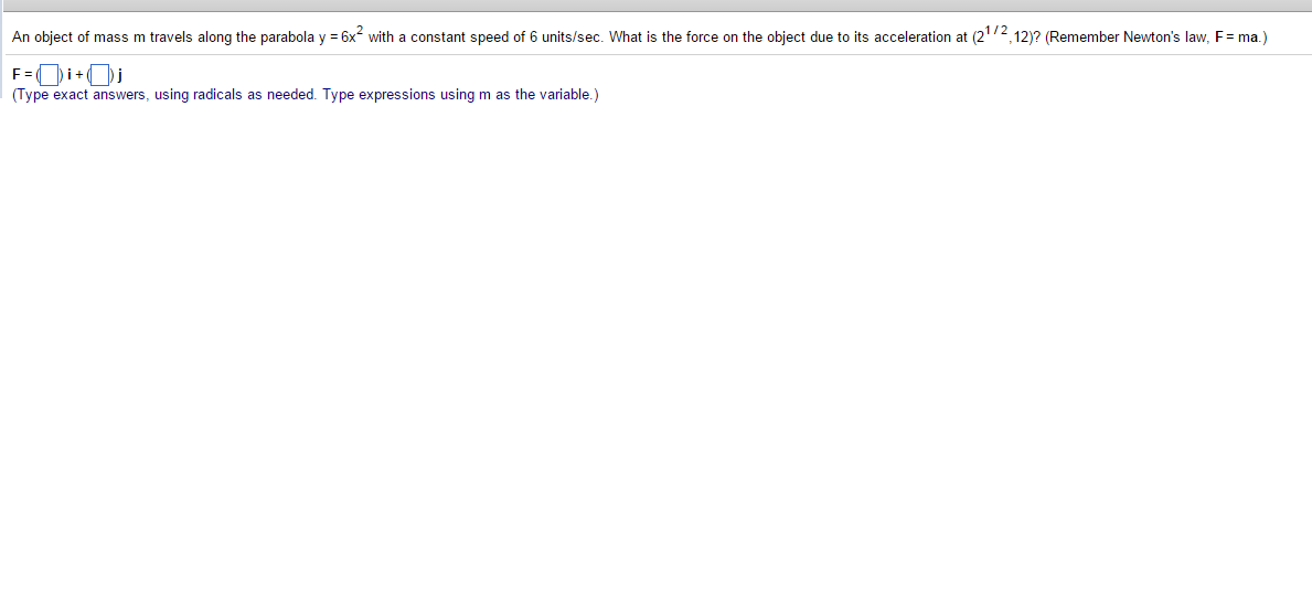 Solved An object of mass m travels along the parabola y=6x^2 | Chegg.com