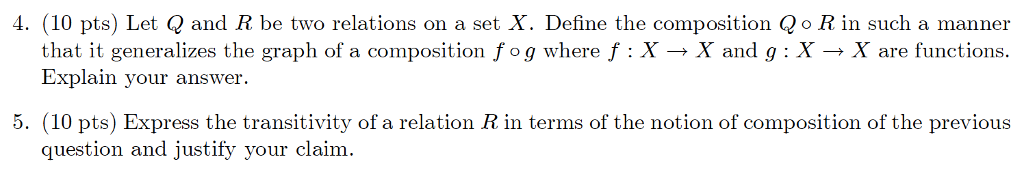 Solved Let Q and R be two relations on a set X. Define the | Chegg.com