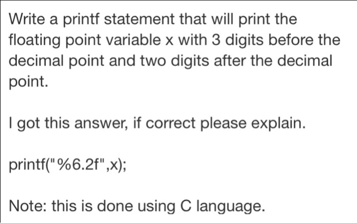 Solved Write a printf statement that will print the floating | Chegg.com