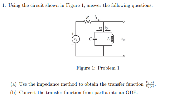 Solved Using the circuit shown in Figure 1, answer the | Chegg.com