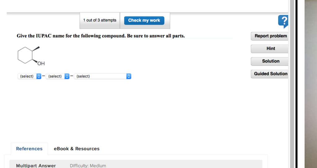 Solved Out Of Attempts Check My Work Give The Iupac Chegg Com