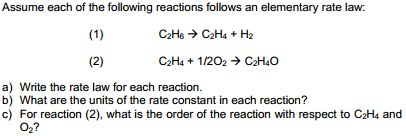 Solved Assume each of the following reactions follows an | Chegg.com