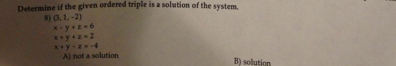 solved-determine-if-the-given-ordered-triple-is-a-solution-chegg