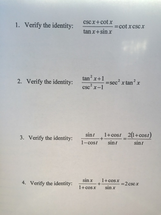 Solved 1 Verify The Identity Csc X Cot X Tanx Sinx