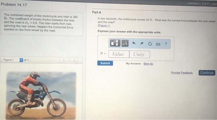The combined weight of the motorcycle and rider is | Chegg.com