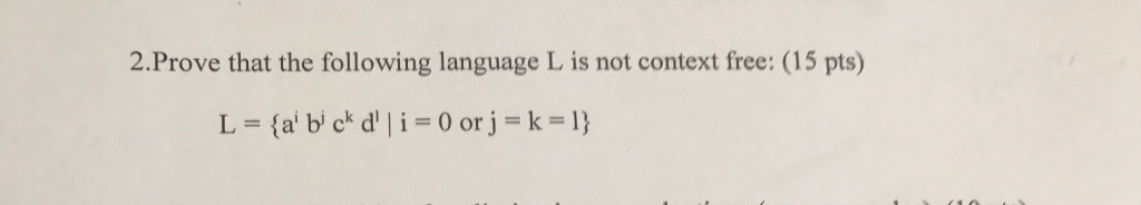 Solved Prove that the following language L is not context | Chegg.com