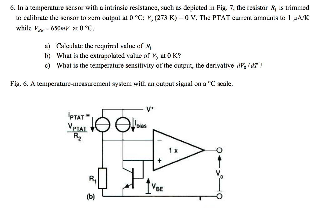 Solved In A Temperature Sensor With A Intrinsic Resistance, | Chegg.com