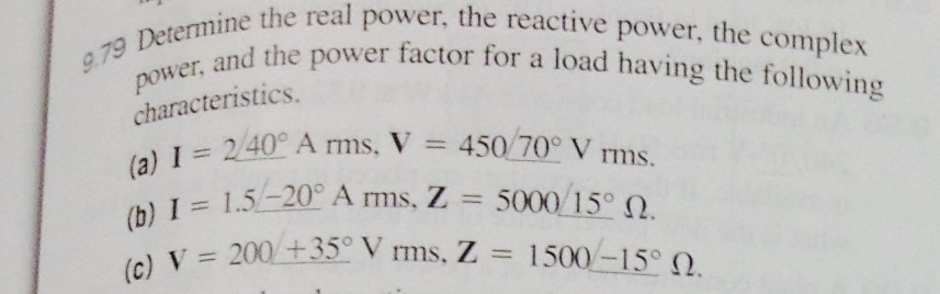 Solved Determine The Real Power, The Reactive Power, The | Chegg.com