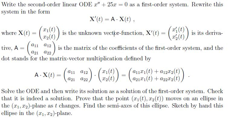 Write the second-order linear ODE x