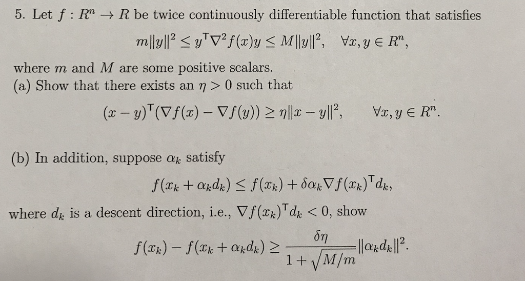 5. Let f RnR be twice continuously differentiable | Chegg.com