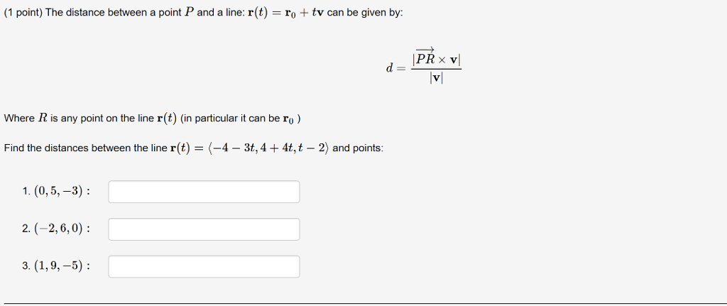 Solved (1 point) The distance between a point P and a line: | Chegg.com