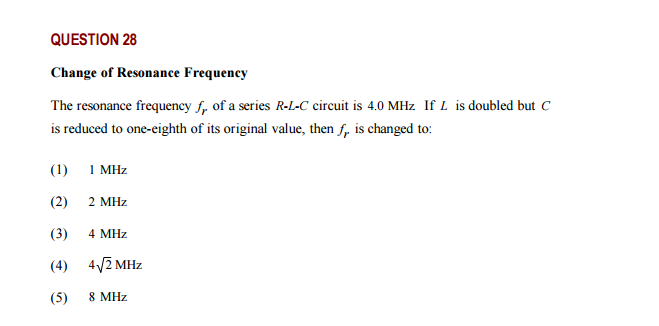 Solved Change of Resonance Frequency The resonance | Chegg.com
