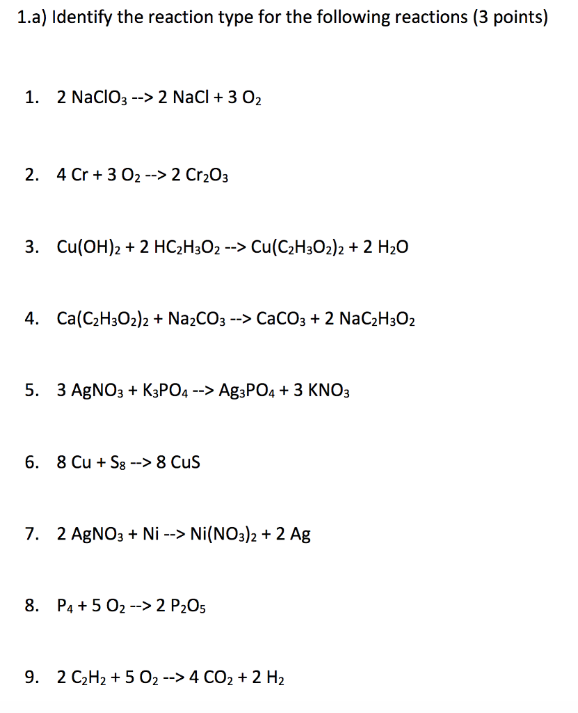 Solved Identify the reaction type for the following | Chegg.com