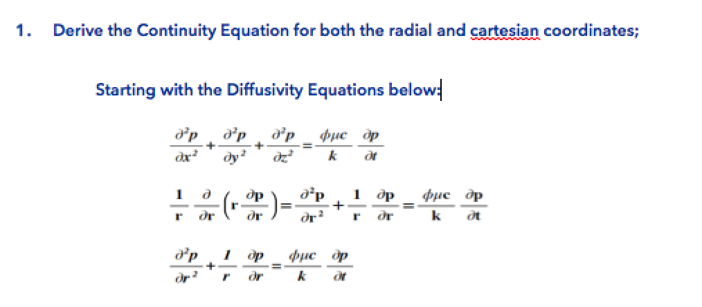 1. Derive the Continuity Equation for both the radial | Chegg.com