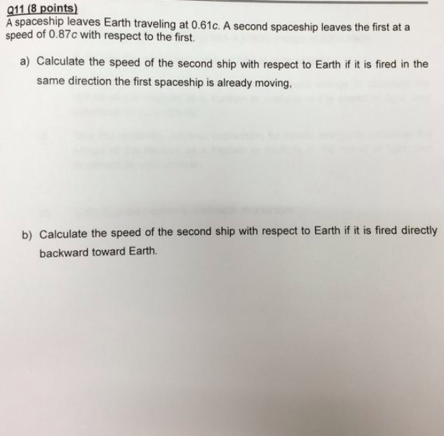 Solved A spaceship leaves Earth traveling at 0.61c. A second | Chegg.com