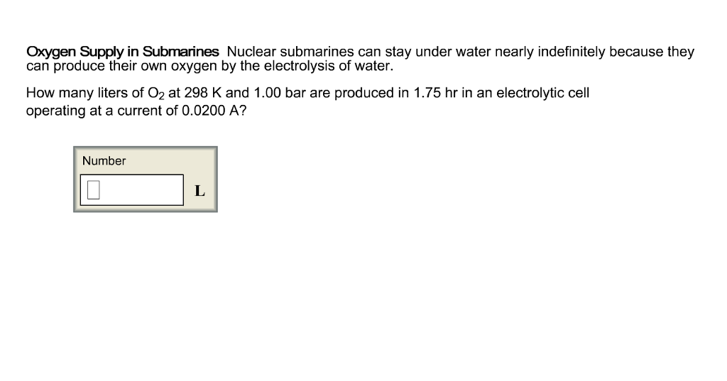Oxygen Supply in Submarines Nuclear submarines can