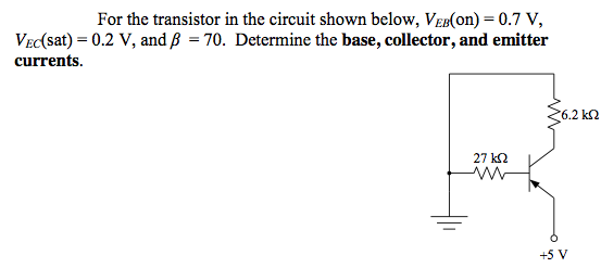 Solved For The Transistor In The Circuit Shown Below, | Chegg.com