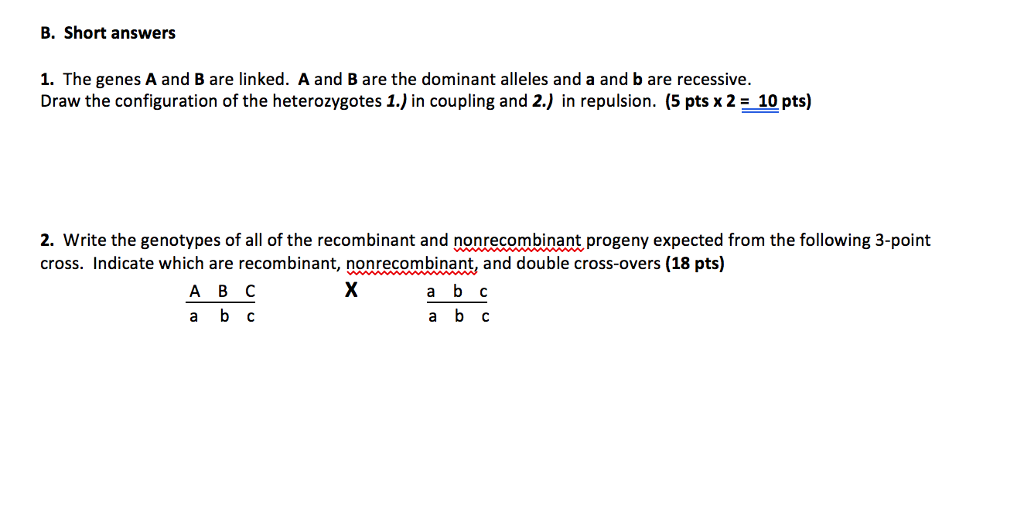 Solved B. Short Answers 1. The Genes A And B Are Linked. A | Chegg.com