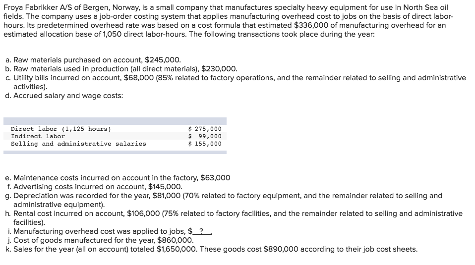 [Solved] Froya Fabrikker A/S of Bergen, Norway, is | SolutionInn