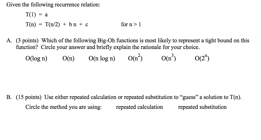 Solved Given The Following Recurrence Relation T1 A 8708