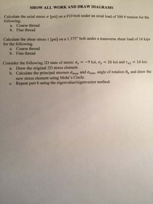 Solved Calculate the axial stress sigma [psi] on a #10 bolt | Chegg.com