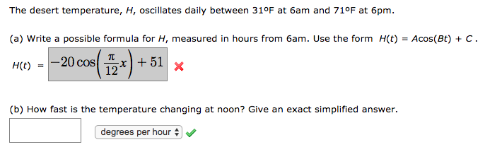 Solved The desert temperature H oscillates daily between Chegg