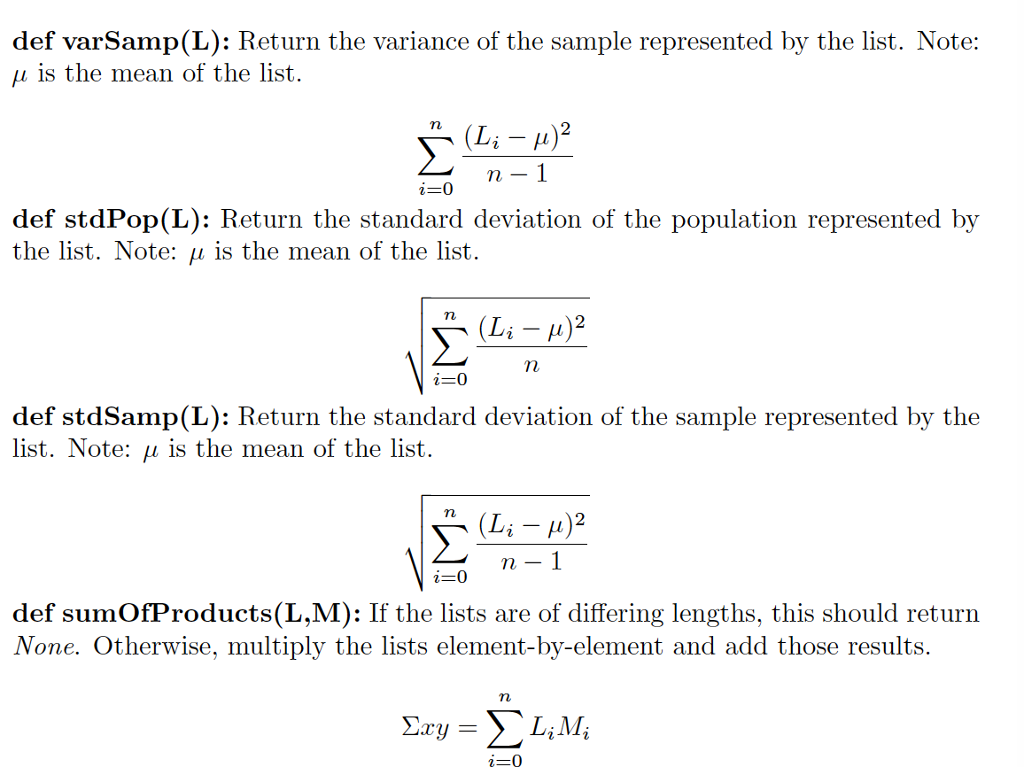 Solved def varPop(L): Return the variance of the population | Chegg.com