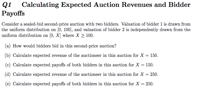 Q1 Calculating Expected Auction Revenues And Bidder | Chegg.com