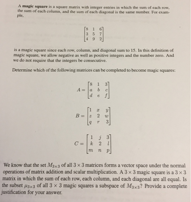 Solved A magic square is a square matrix with integer | Chegg.com