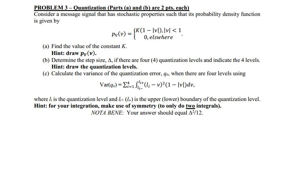 Quant Level Problem PROBLEM 3-Quantization (Parts (a) and (b) are 2 pts. | Chegg.com