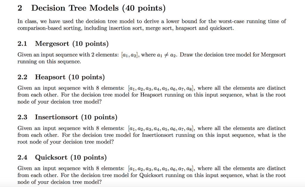 Solved 2 Decision Tree Models (40 points) In class, we have | Chegg.com