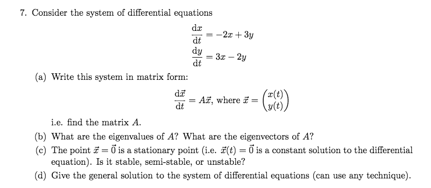 Solved Consider the system of differential equations dx/dt | Chegg.com