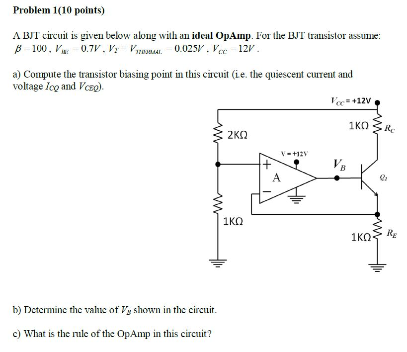 Solved Problem 1(10 Points) A BJT Circuit Is Given Below | Chegg.com