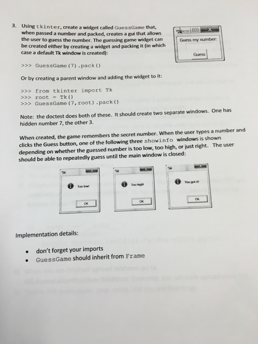 Solved Using tkinter, create a widget called GuessGame that, | Chegg.com