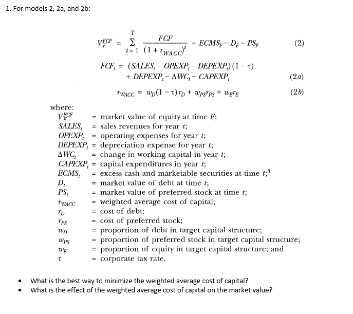 Solved For models 2, 2a, and 2b: V_F^FCF/(1 + r_WACC)^t + | Chegg.com