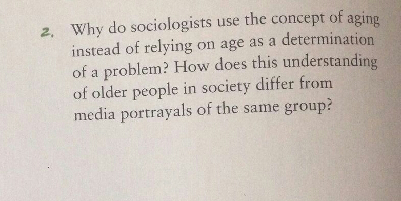 why-do-sociologists-use-the-concept-of-aging-instead-chegg