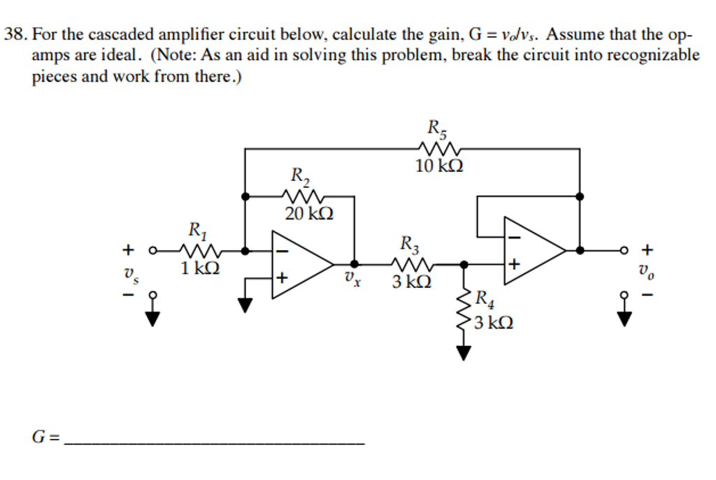 Solved For The Cascaded Amplifier Circuit Below, Calculate | Chegg.com