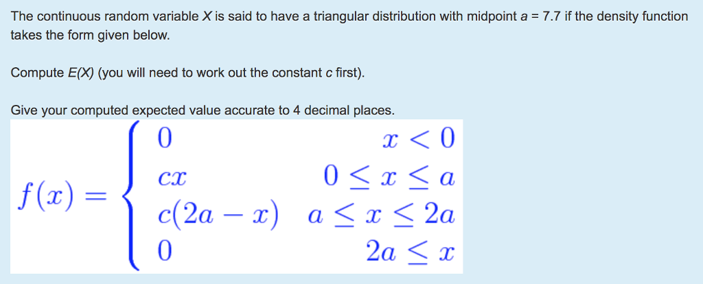 Solved The continuous random variable X is said to have a | Chegg.com
