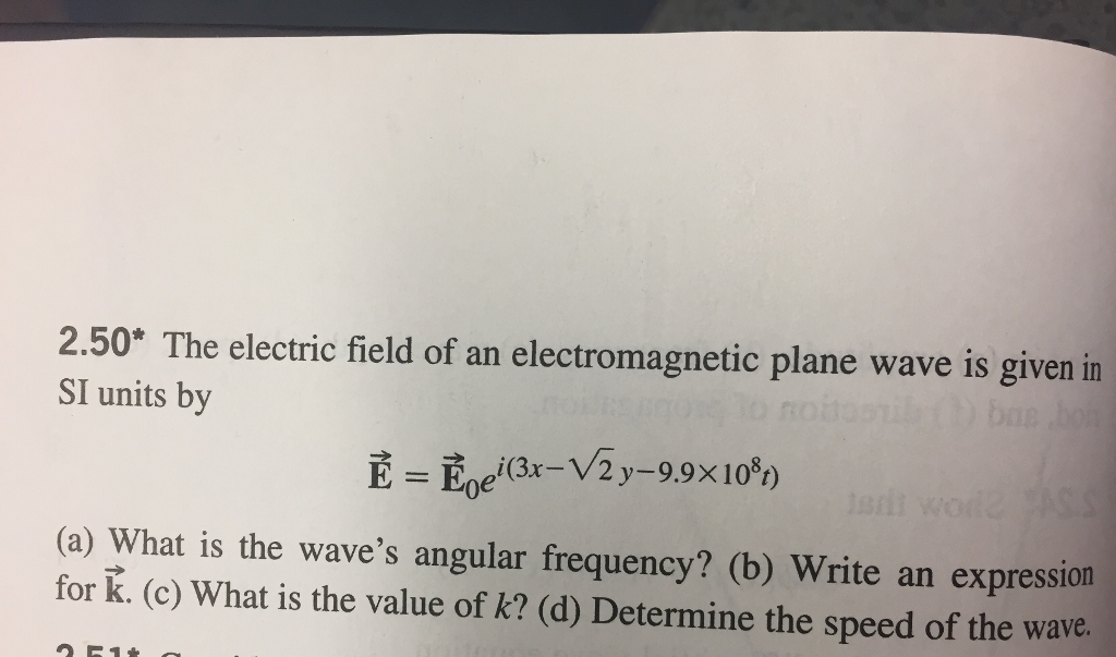 Solved 2.50* The Electric Field Of An Electromagnetic Plane | Chegg.com