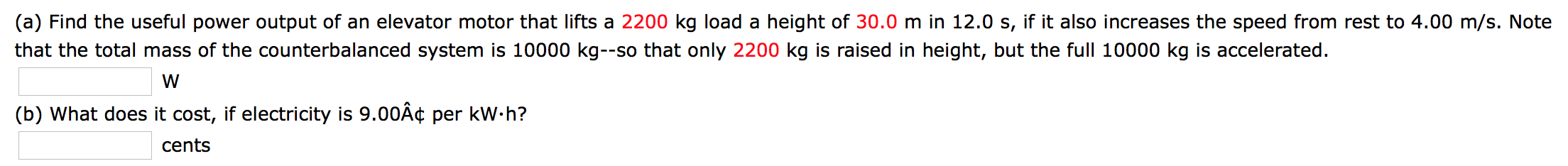 Solved Find the useful power output of an elevator motor | Chegg.com