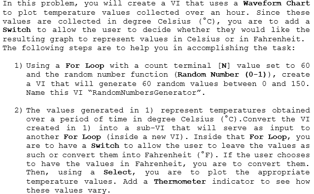 Solved In this problem, you will create a VI that uses a | Chegg.com