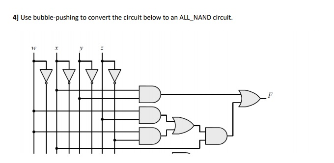 Solved 4] Use bubble-pushing to convert the circuit below to | Chegg.com