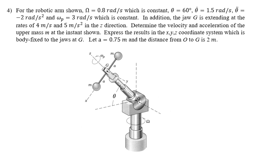 For The Robotic Arm Shown Ohm 0 8 Rad s Which Is Chegg for-the-robotic-arm-shown-ohm-0-8-rad-s-which-is-chegg