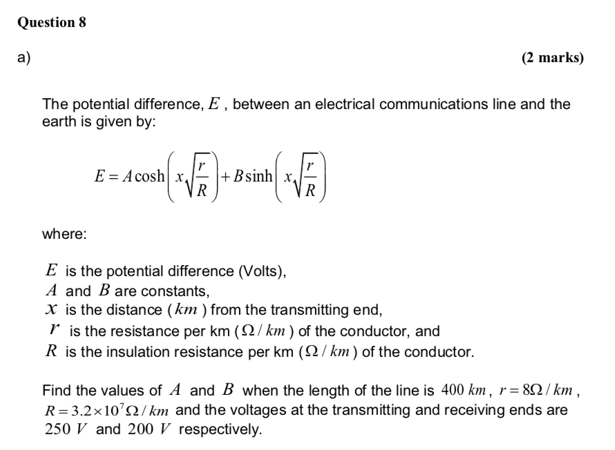 Solved Question 8 a) (2 marks) The potential difference, E ,