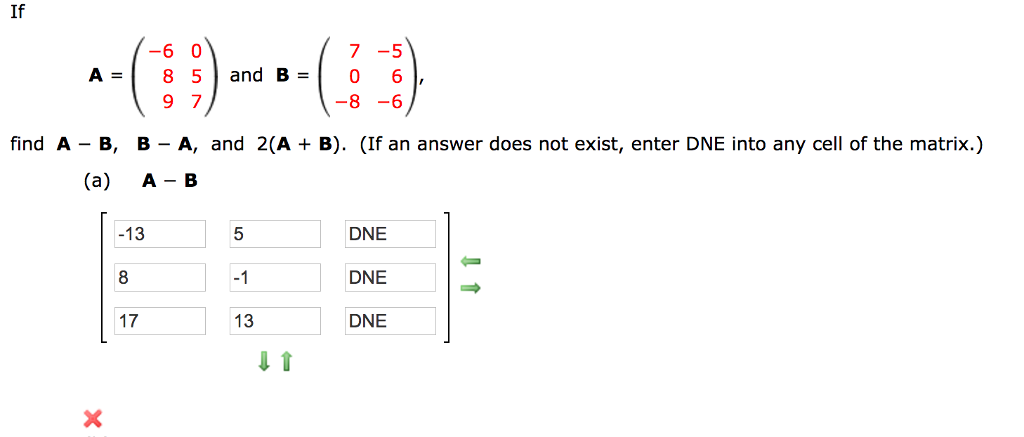 Solved If A = (-6 8 9 0 5 7) And B = (7 0 -8 -5 6 -6) Find A | Chegg.com